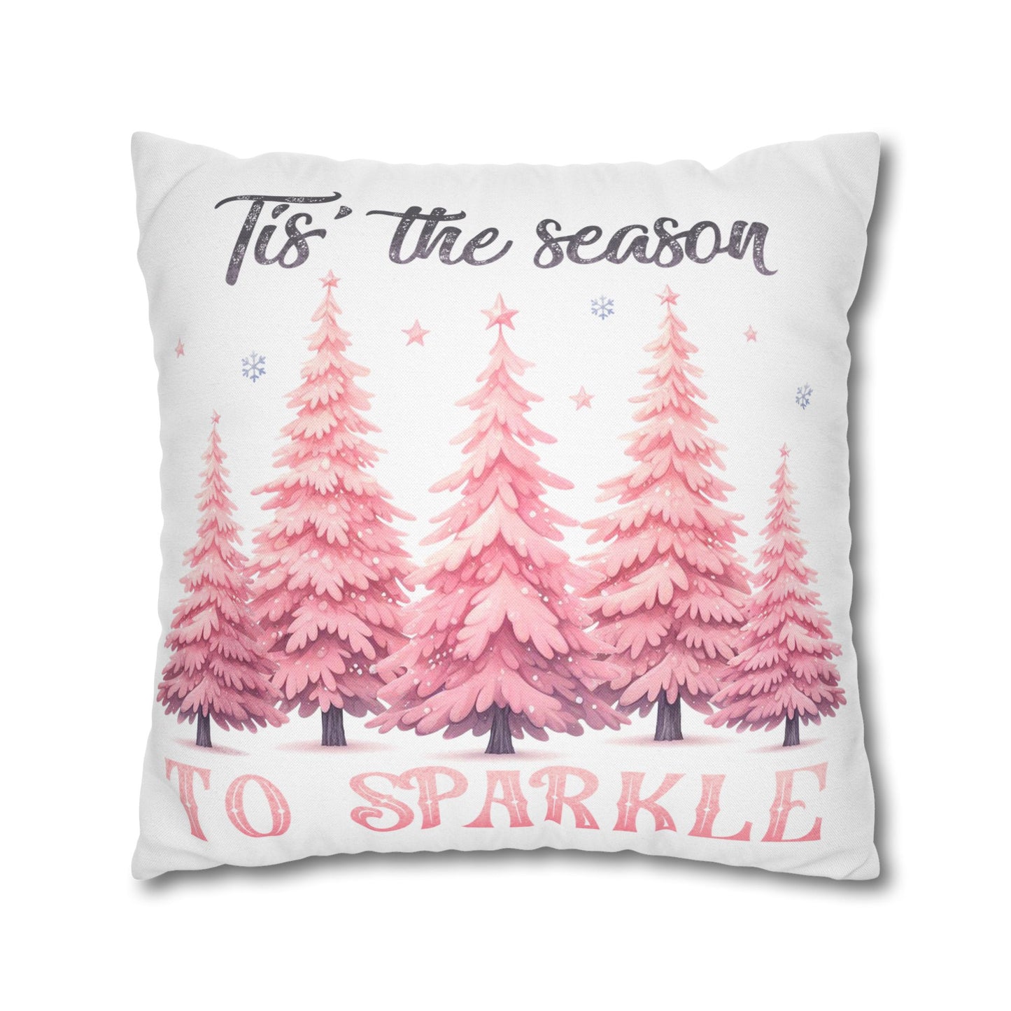 Tis' The Season to Sparkle Square Pillowcase