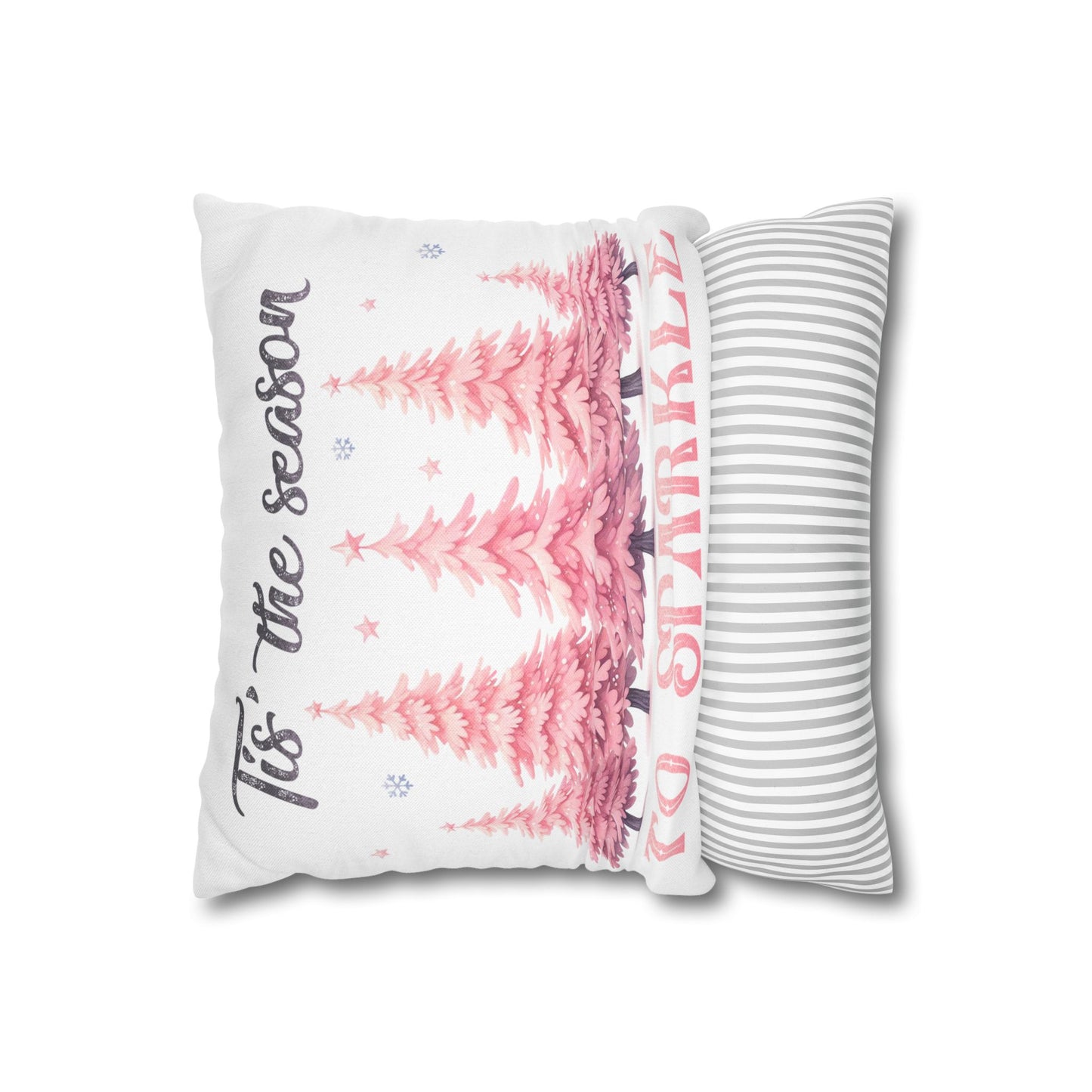 Tis' The Season to Sparkle Square Pillowcase