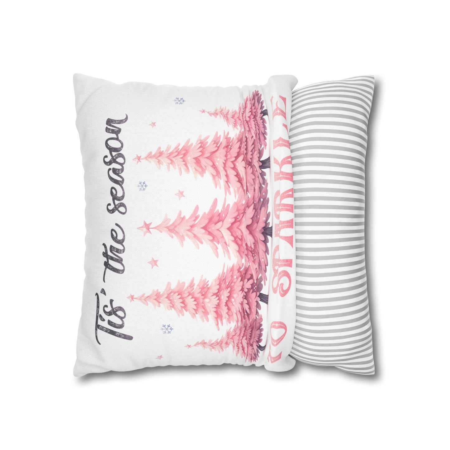 Tis' The Season to Sparkle Square Pillowcase