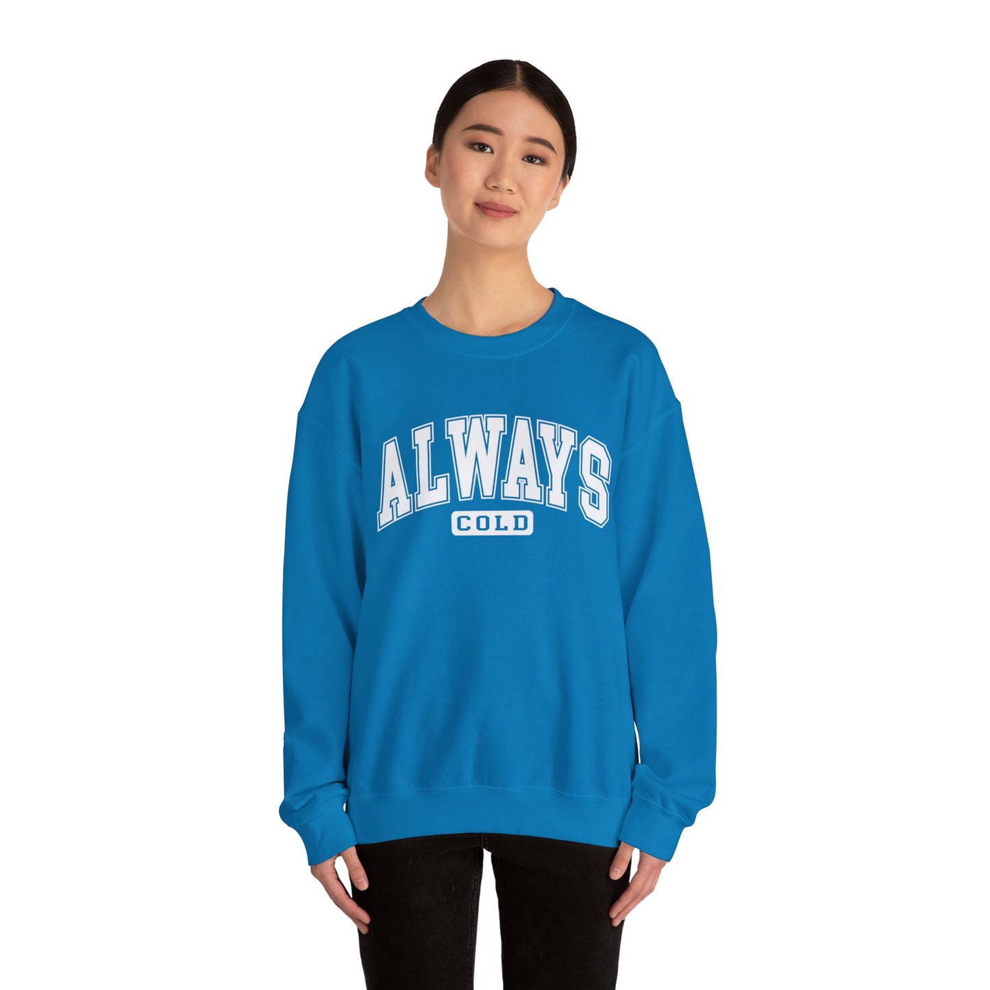 Always ColdUnisex Heavy Blend™ Crewneck Sweatshirt