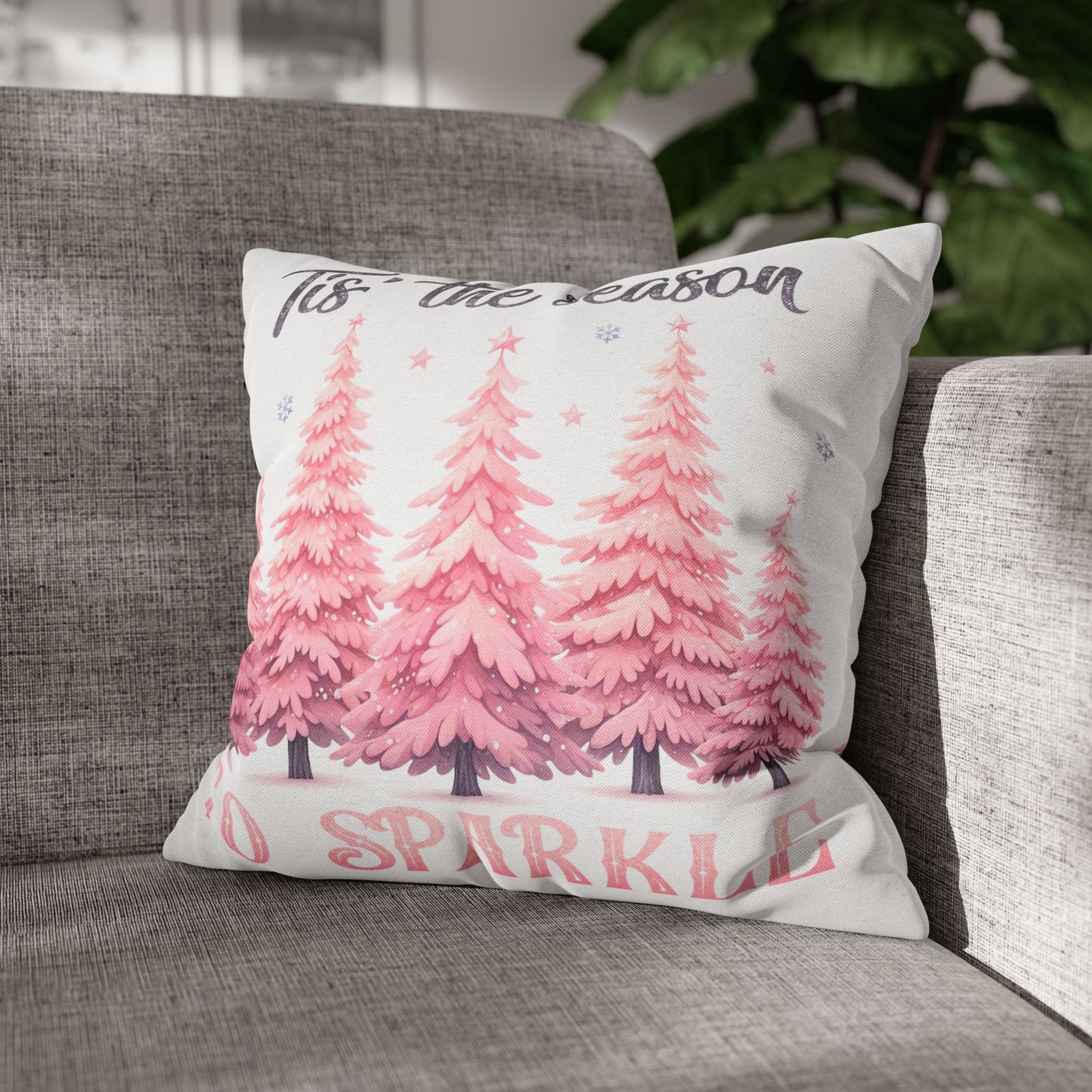 Tis' The Season to Sparkle Square Pillowcase