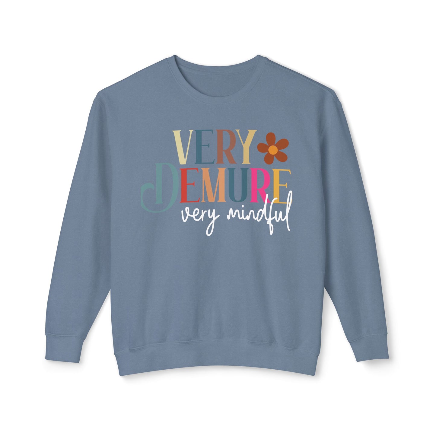 Very Demure, Very Mindful Crewneck Sweatshirt