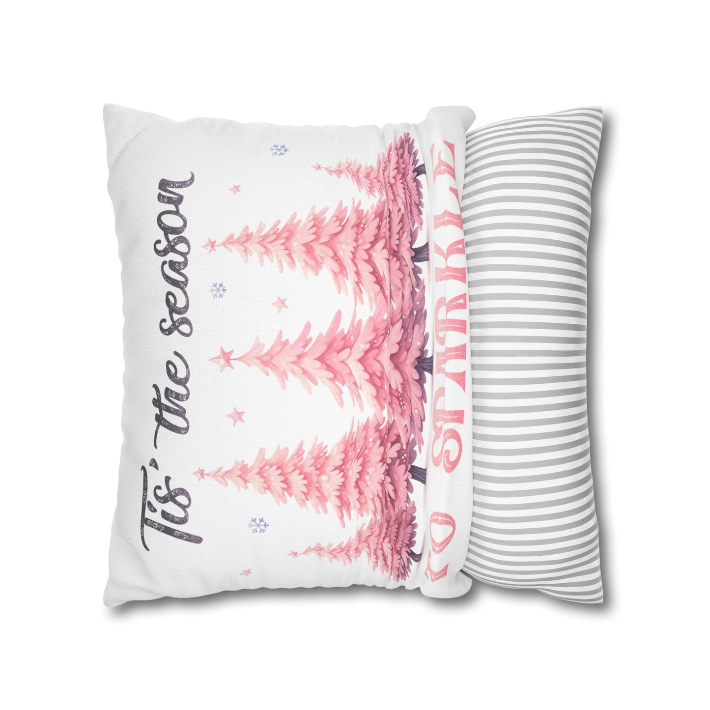 Tis' The Season to Sparkle Square Pillowcase