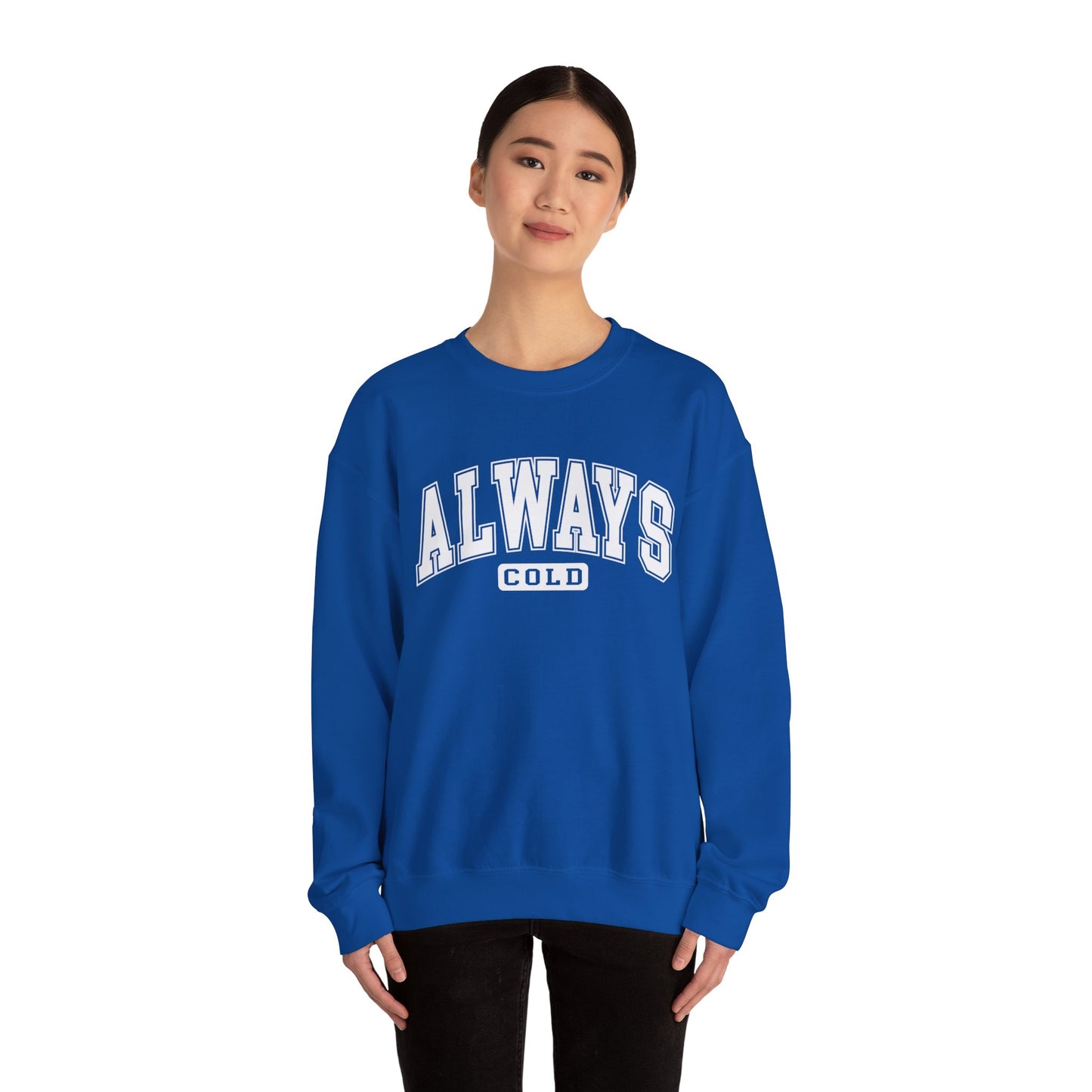 Always ColdUnisex Heavy Blend™ Crewneck Sweatshirt