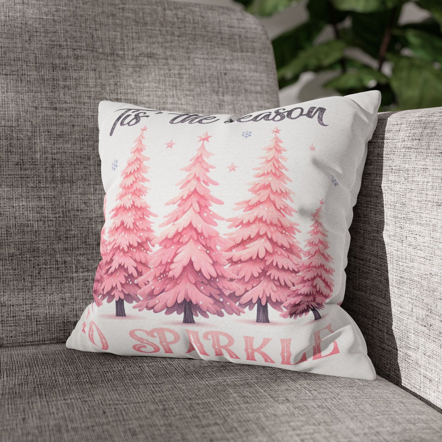 Tis' The Season to Sparkle Square Pillowcase