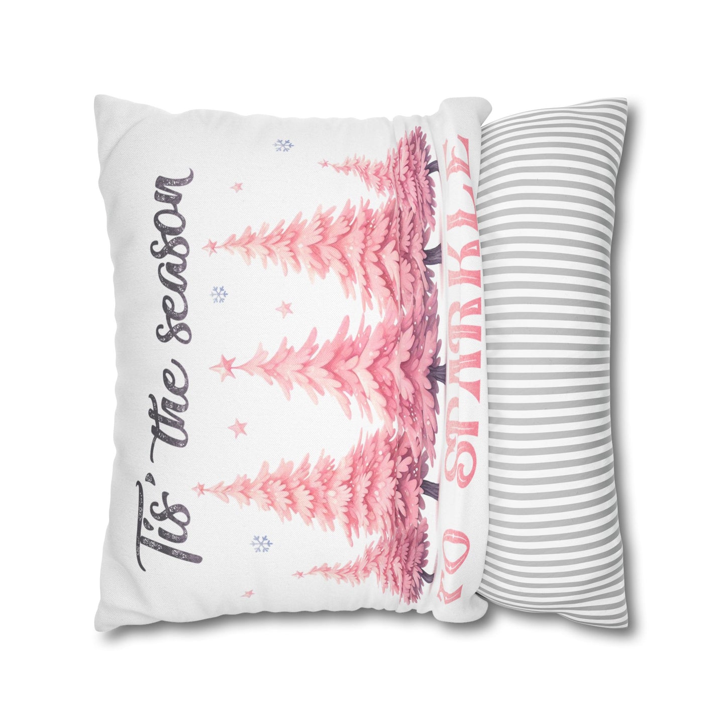 Tis' The Season to Sparkle Square Pillowcase