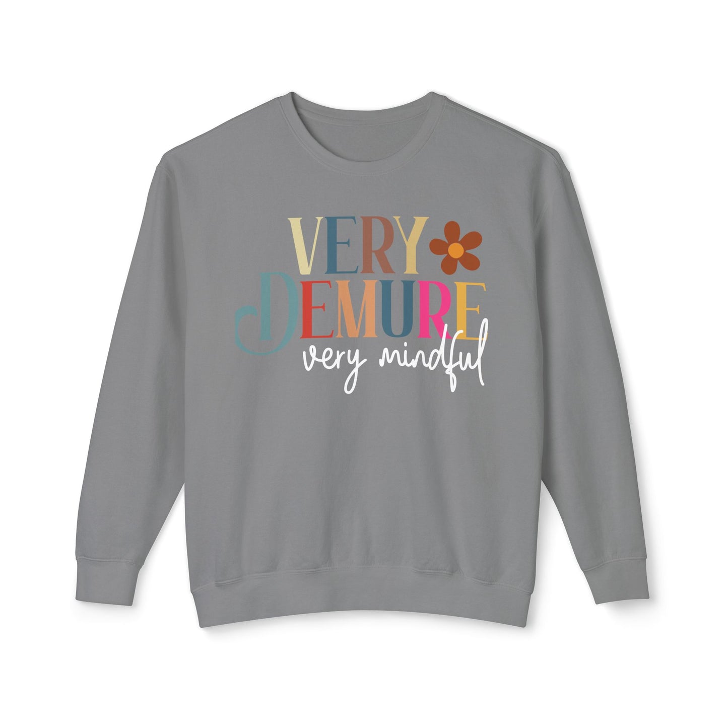 Very Demure, Very Mindful Crewneck Sweatshirt