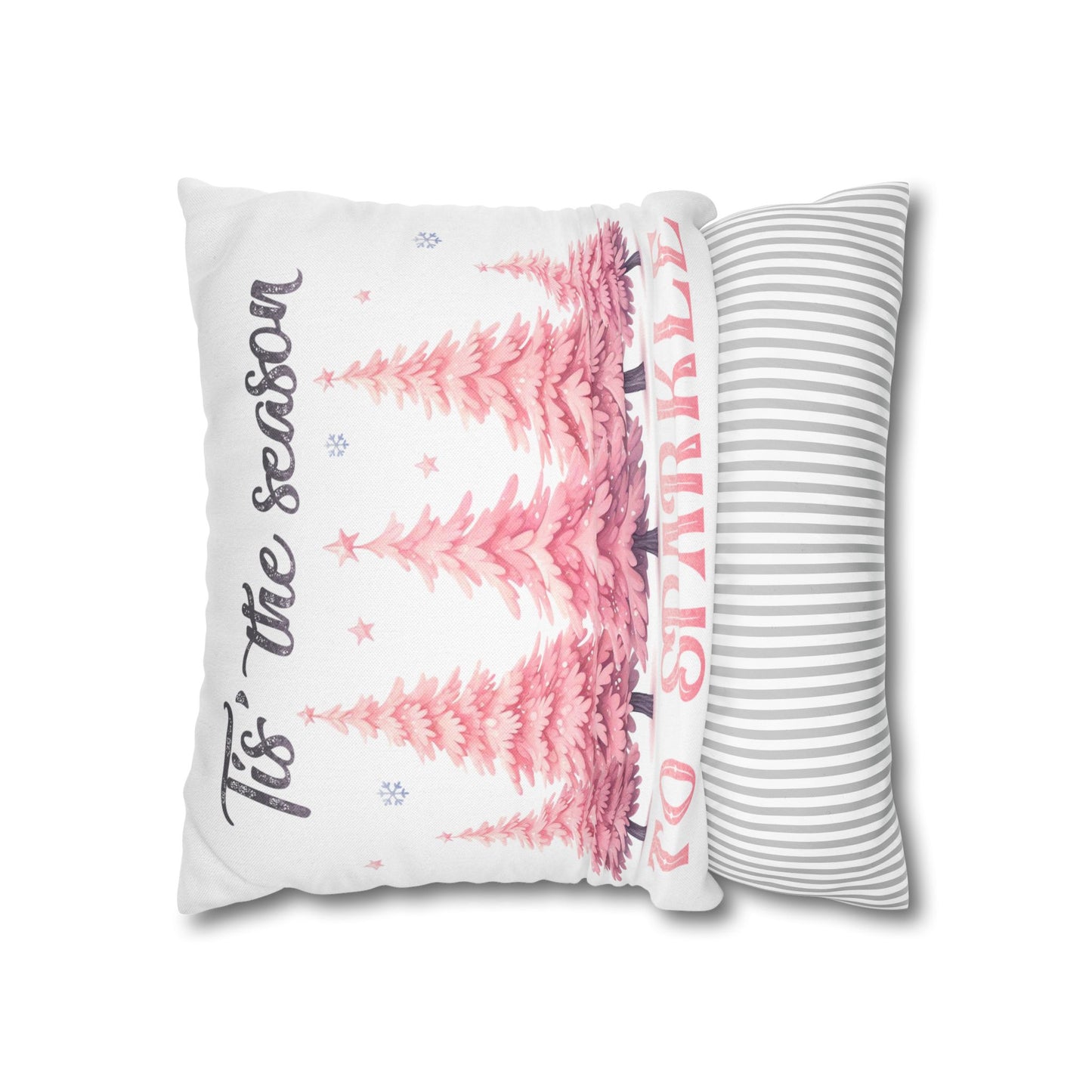 Tis' The Season to Sparkle Square Pillowcase