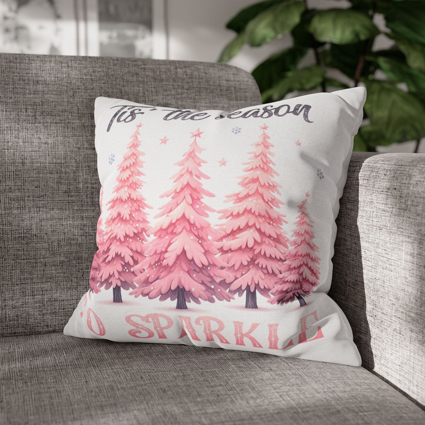 Tis' The Season to Sparkle Square Pillowcase