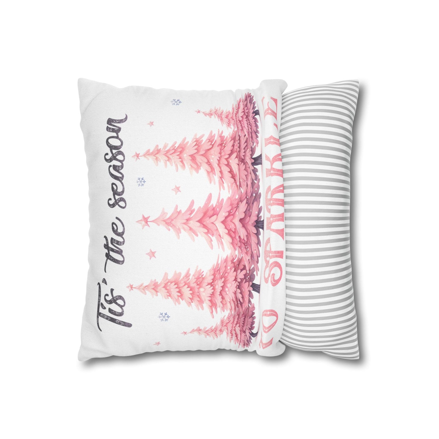 Tis' The Season to Sparkle Square Pillowcase