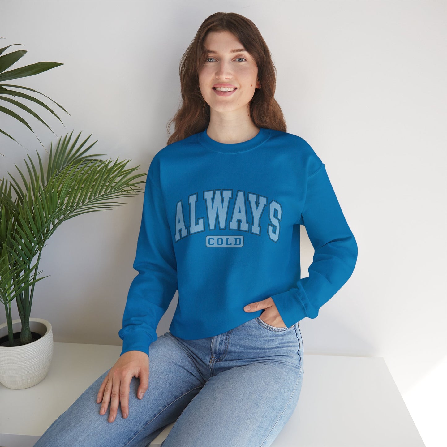 Always Cold Unisex Heavy Blend™ Crewneck Sweatshirt