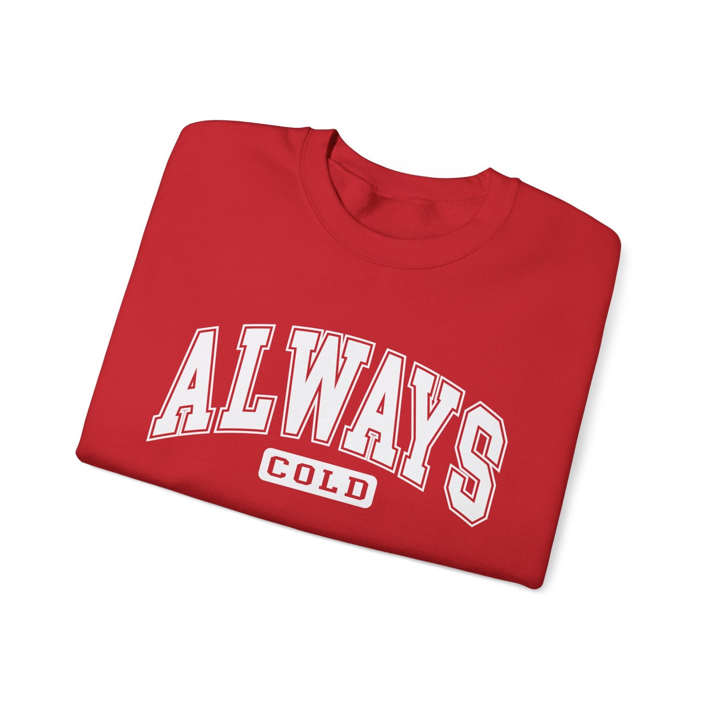 Always ColdUnisex Heavy Blend™ Crewneck Sweatshirt